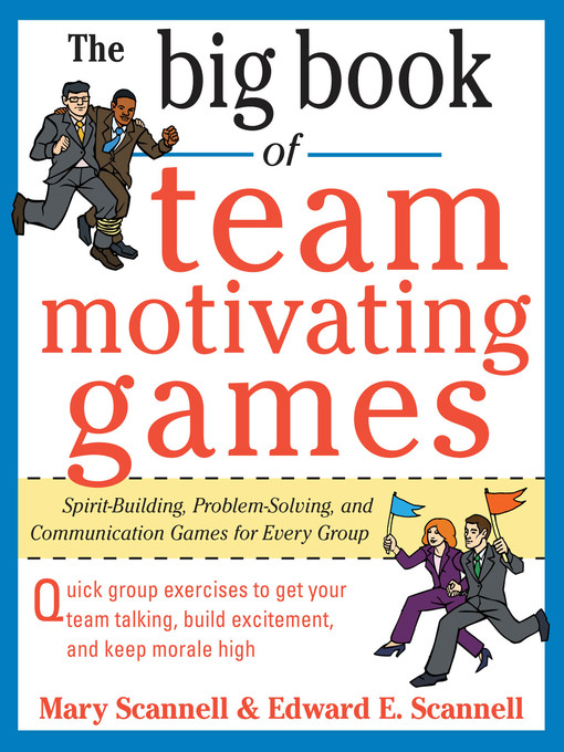 Title details for The Big Book of Team-Motivating Games by Mary Scannell - Wait list